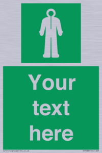 Custom sign safe condition Survival clothing